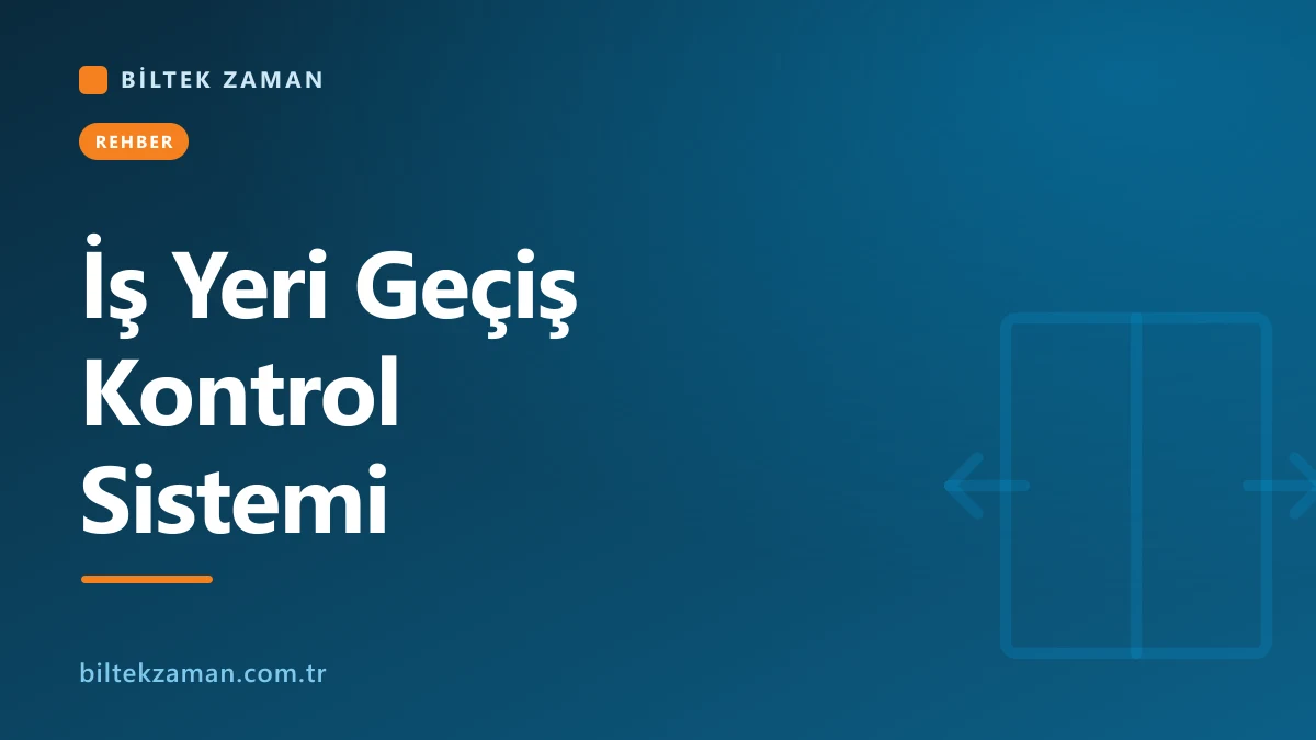İş yeri geçiş kontrol sistemi kartlı şifreli kapı açma terminali - Biltek Zaman