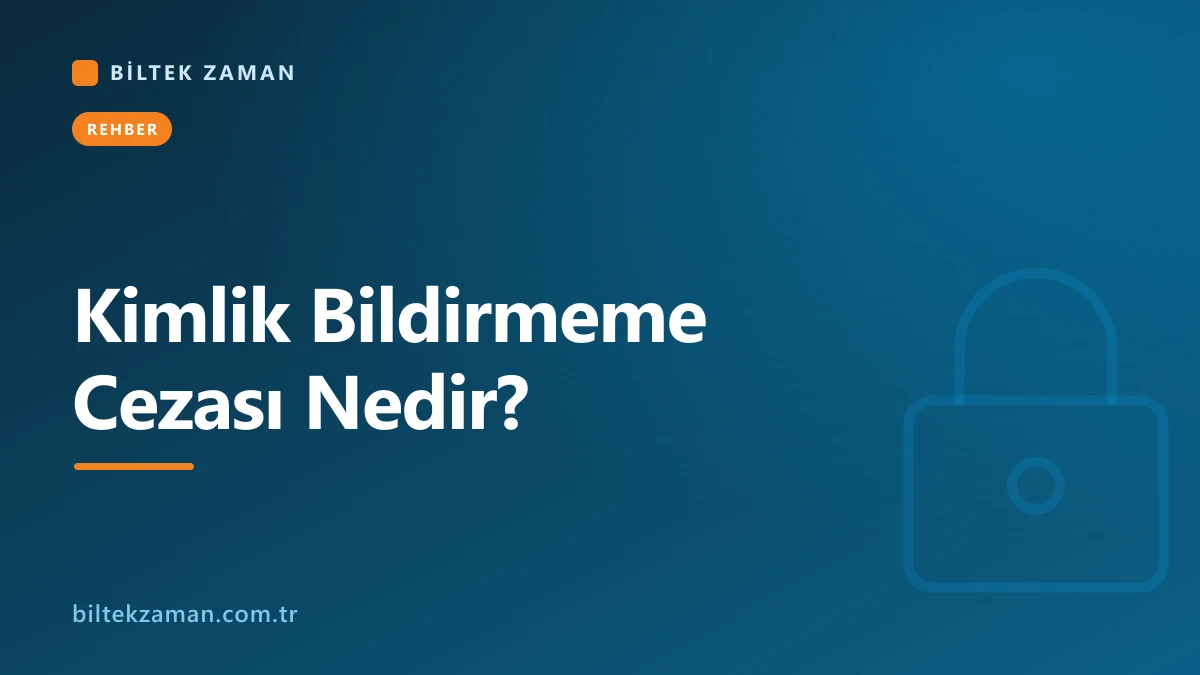 Kimlik bildirmeme cezası ve 1774 sayılı kanun belgesi
