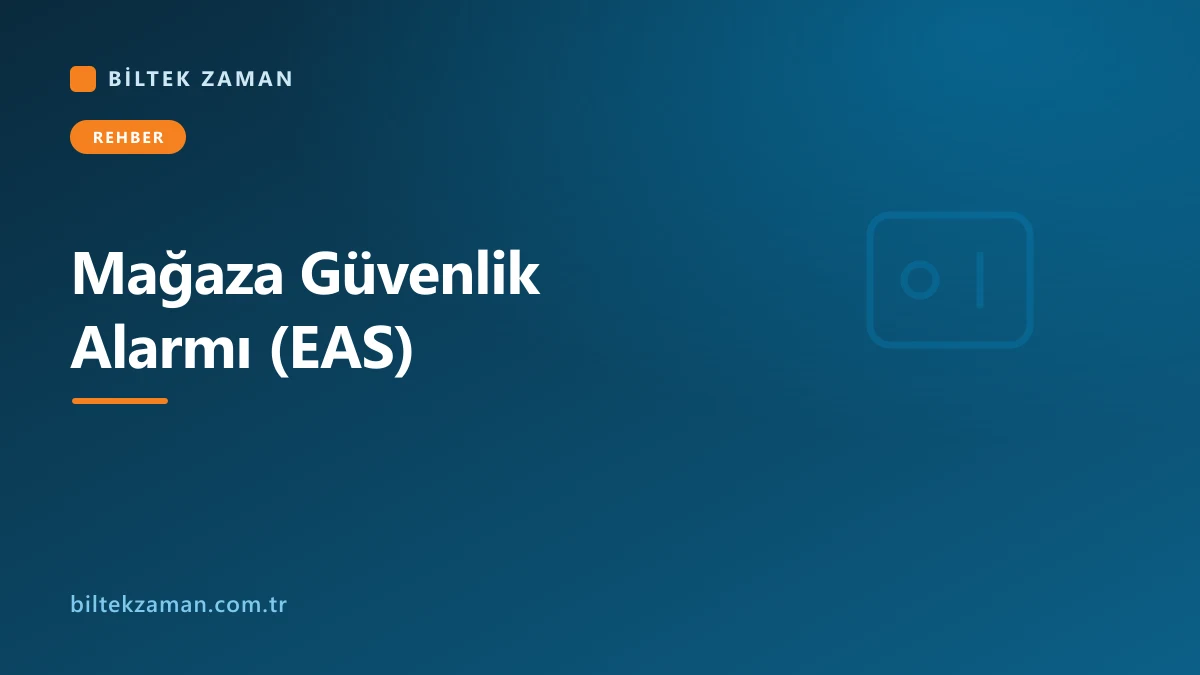 Mağaza girişinde kurulu EAS güvenlik alarmı antenleri ve ürün etiketleri - Biltek Zaman
