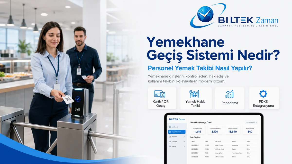 Yemekhane geçiş sistemi — kartlı ve yüz tanımalı öğün terminali